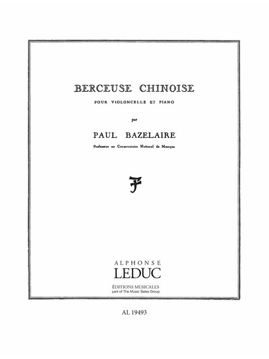 Berceuse Chinoise Op115 | Paul Bazelaire | Violoncelle