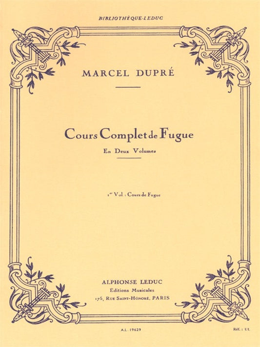 Cours complet de Fugue Vol.1 | Marcel Dupré | Orgue