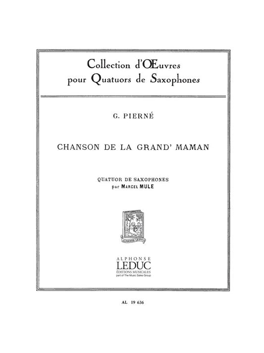 Chanson De La Grand'Maman | Pierne | Quatuor de saxophones