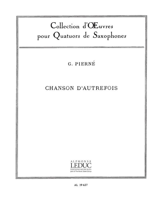 Chanson D'Autrefois | Pierne | Quatuor de saxophones