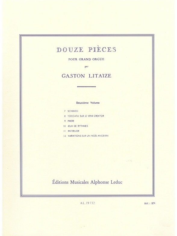 12 Pièces pour Grand Orgue - Vol. 2 | Gaston Litaize
