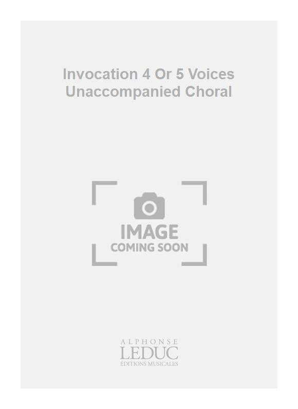 Invocation 4 Or 5 Voices Unaccompanied Choral | Francois-Joseph Gossec