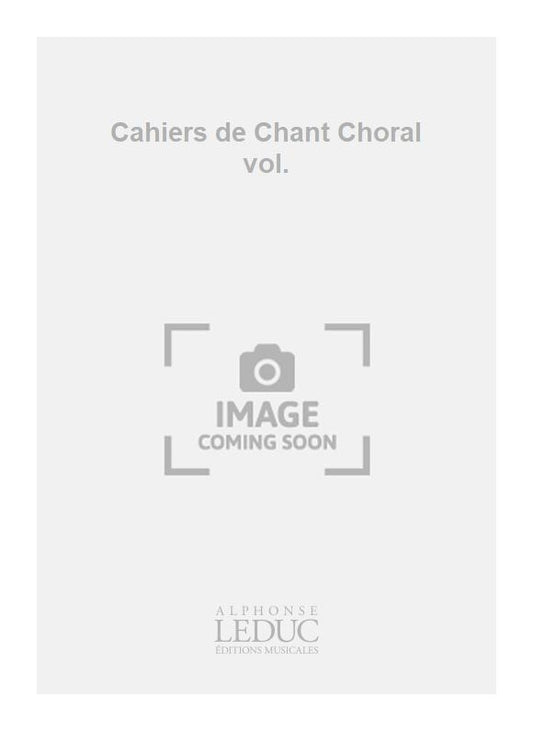 Cahiers de Chant Choral vol. de William Byrd, Livre pour voix