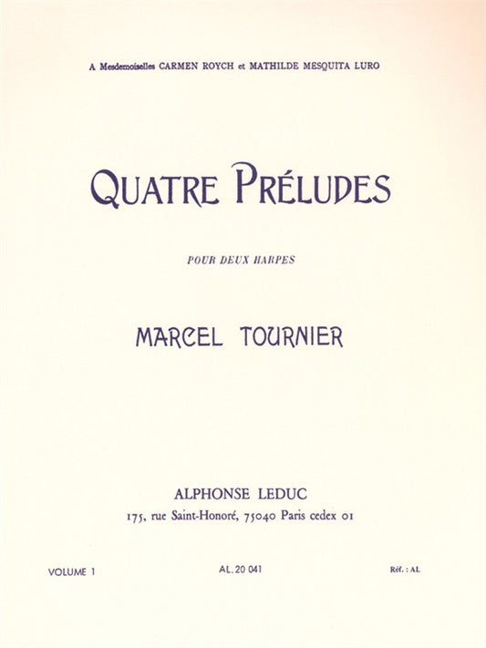 Quatre Préludes - Four Préludes Vol. 1 | Marcel Tournier