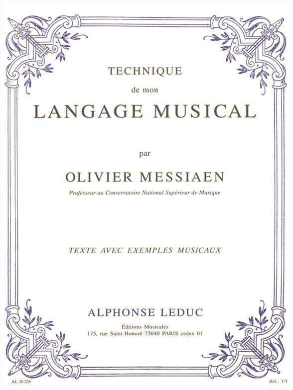 Technique de mon Langage Musical | Olivier Messiaen