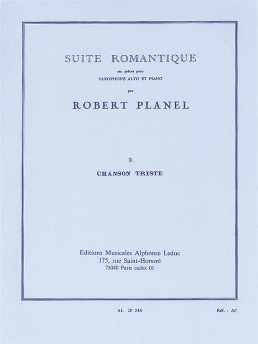 Suite Romantique No.3 Chanson Triste | Robert Planel