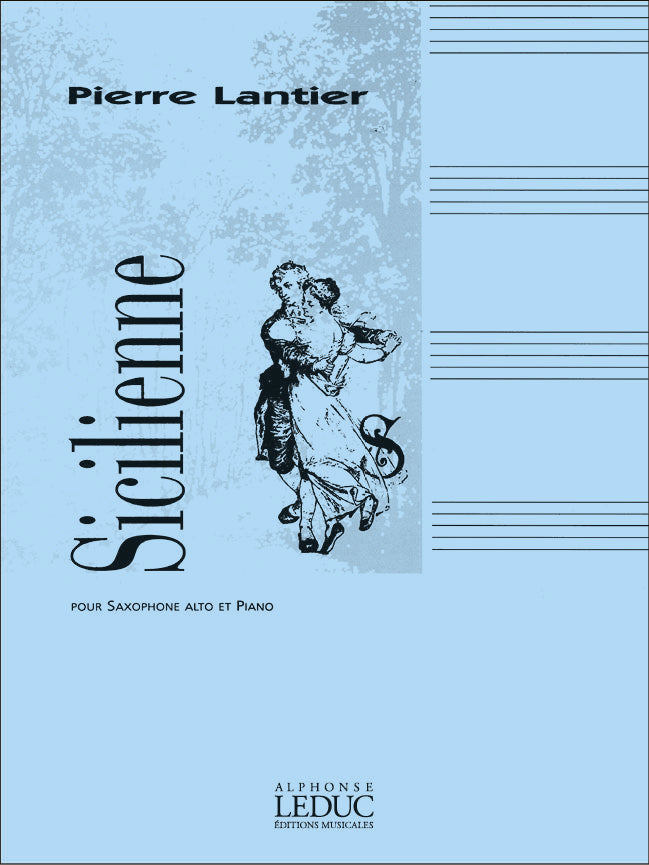 Sicilienne, pour saxophone alto et piano | Pierre Lantier