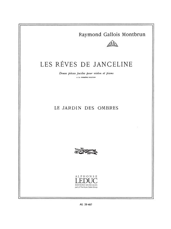 Les Rêves De Janceline: Le Jardin des Ombres | Raymond Gallois Montbrun