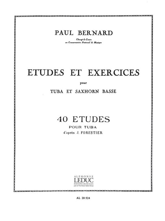 40 Études D'Apres Forestier | P. Bernard | Tuba