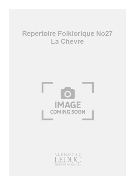 Repertoire Folklorique No27 La Chèvre | Guy Delamorinière