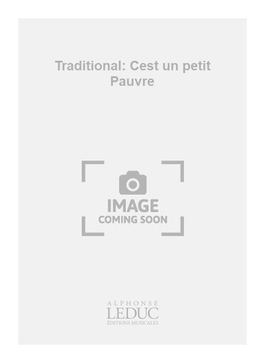 Traditional: Cest un petit Pauvre | Chœur