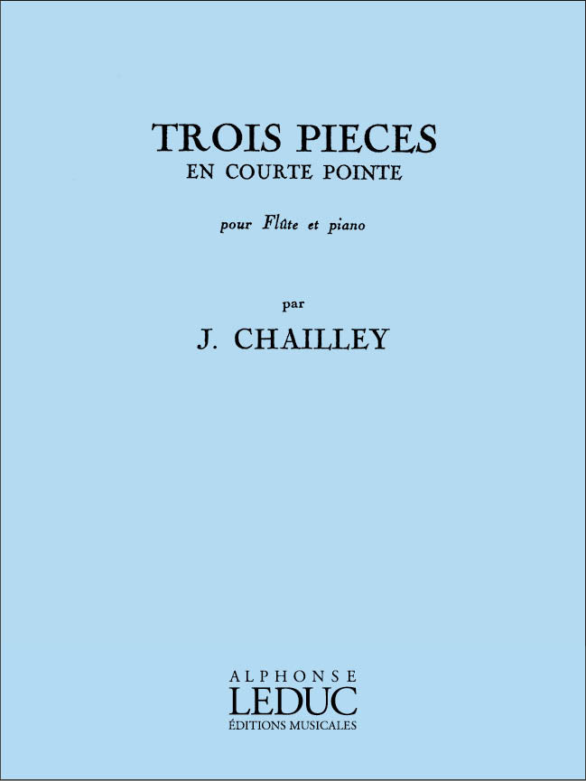 3 Pièces En Courte-Pointe | Jacques Chailley | Flûte