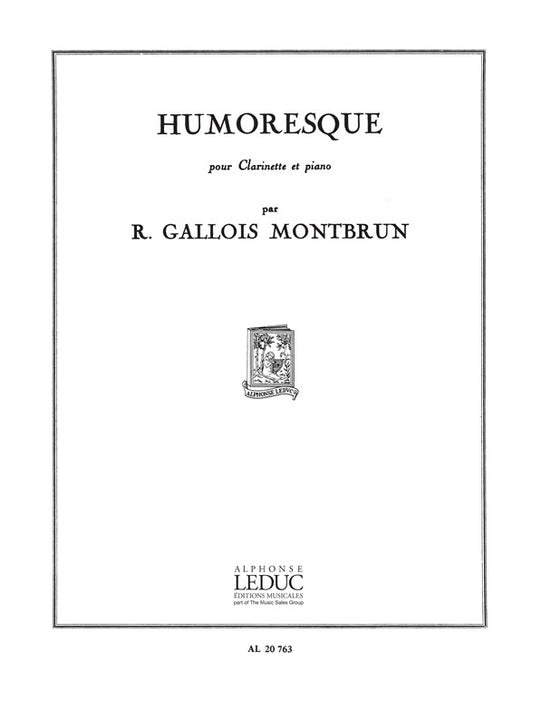 Humoresque de Raymond Gallois Montbrun, Livre pour clarinette et Piano