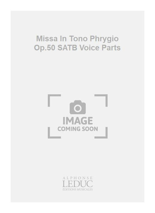 Missa In Tono Phrygio, op. 50 - parties vocales SATB | Laszlo Lajtha