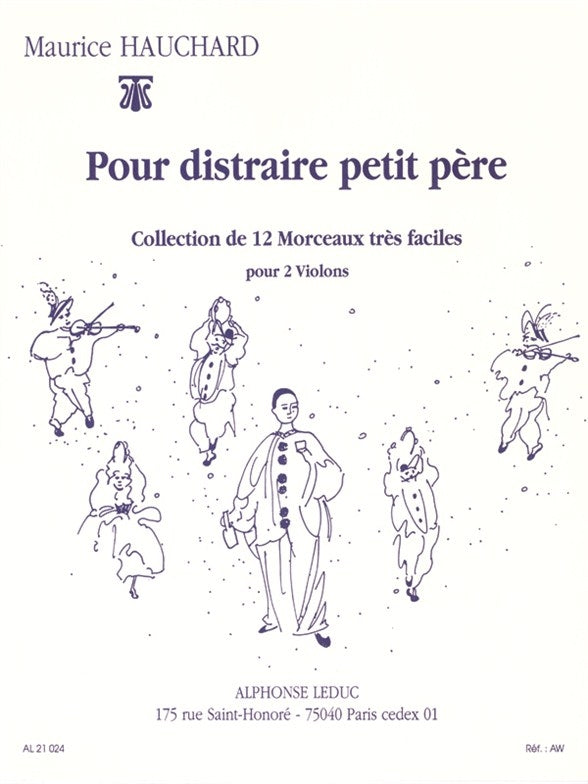 Maurice Hauchard: Pour Distraire Petit Pere | Violon