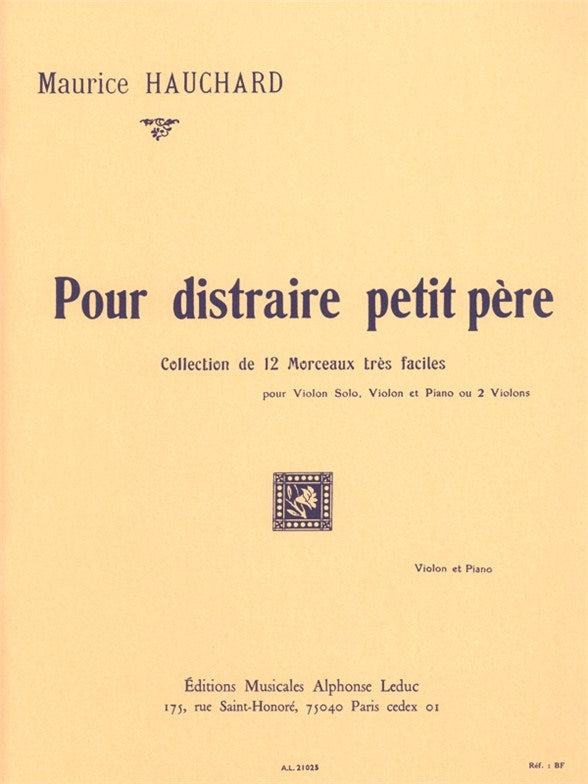 Pour distraire petit père, pour violon et piano | Maurice Hauchard