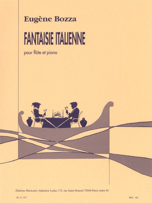 Fantaisie Italienne For Flute And Piano de Eugène Bozza, Livre pour flûte et Piano