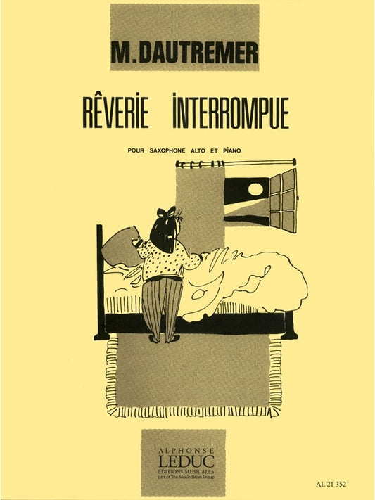 Rêverie Interrompue | Dautremer | Saxophone