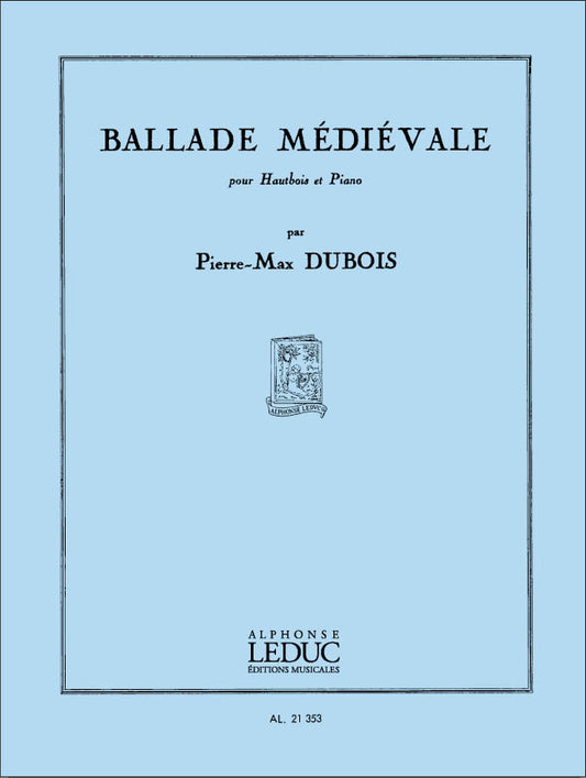 Ballade médiévale | Pierre-Max Dubois | Hautbois