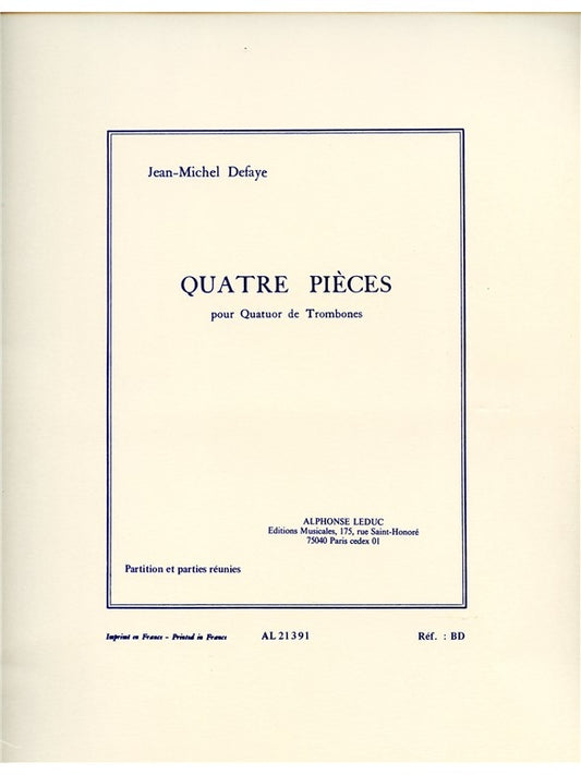 4 Pièces | Jean-Michel Defaye | Quatuor de trombones