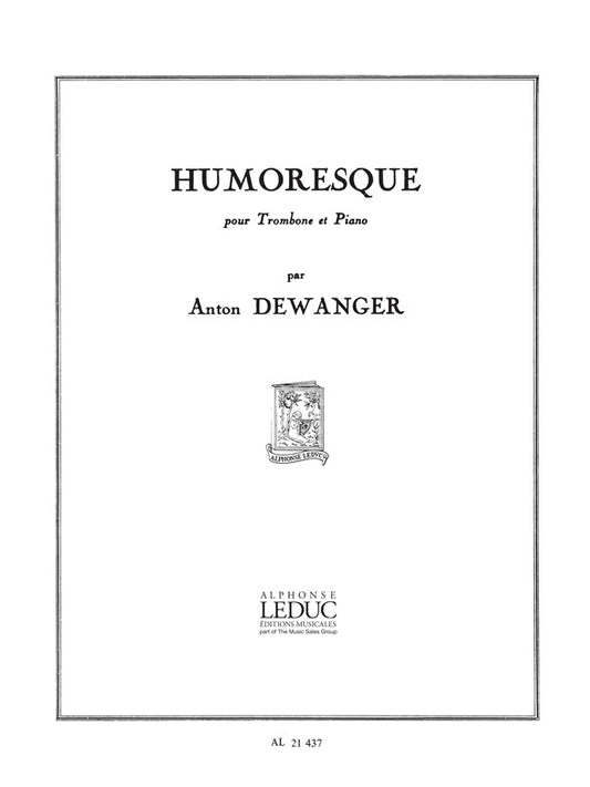 Anton Dewanger: Humoresque | Anton Dewanger | Trombone
