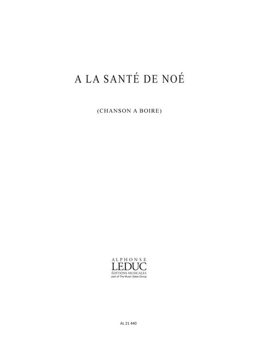 À la santé de Noé - chœur d'hommes a cappella | Marie-Rose Clouzot
