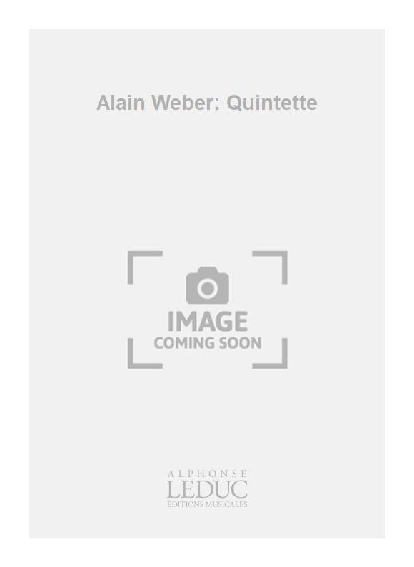 Alain Weber: Quintette | Alain Weber