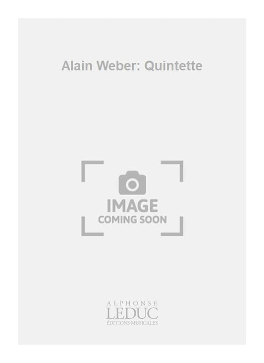 Alain Weber: Quintette | Alain Weber