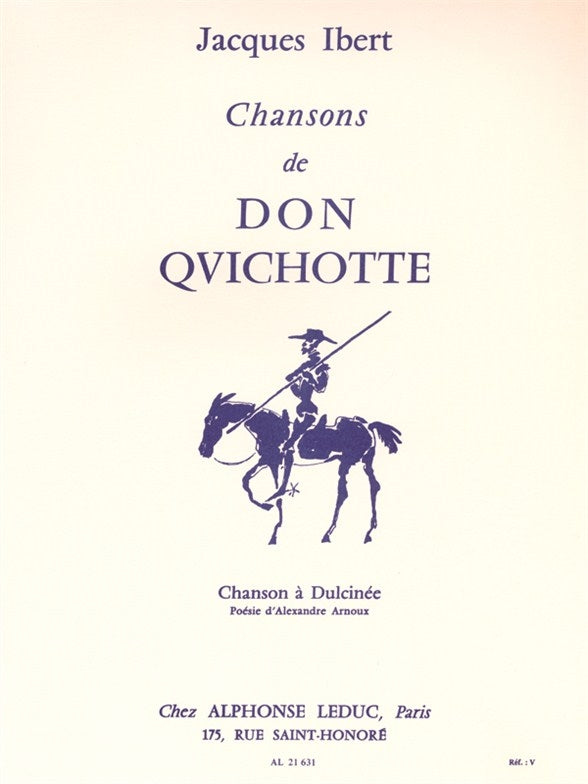 Chansons De Don Quichotte No.2 -Chanson à Dulcinée | Jacques Ibert