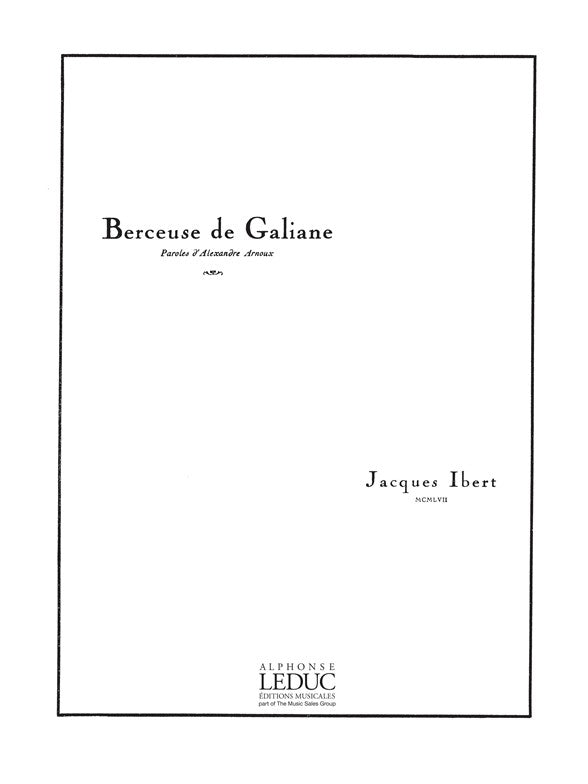 Berceuse de Galiane | Jacques Ibert | Voix