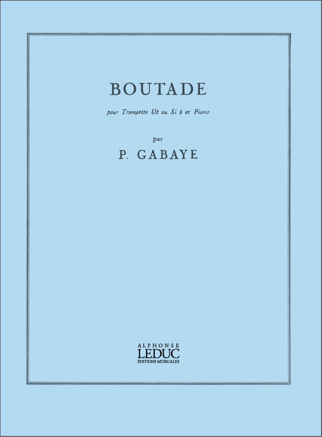 Boutade | Pierre Gabaye | Trompette