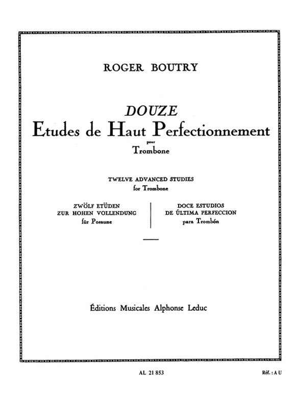 12 Études de haut Perfectionnement | Roger Boutry | Trombone