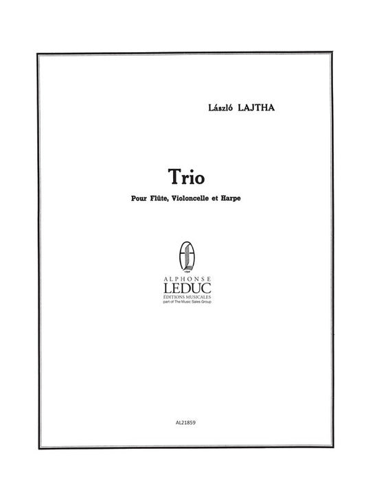 Laszlo Lajtha: Trio No.1, Op.22 | Laszlo Lajtha | Flûte