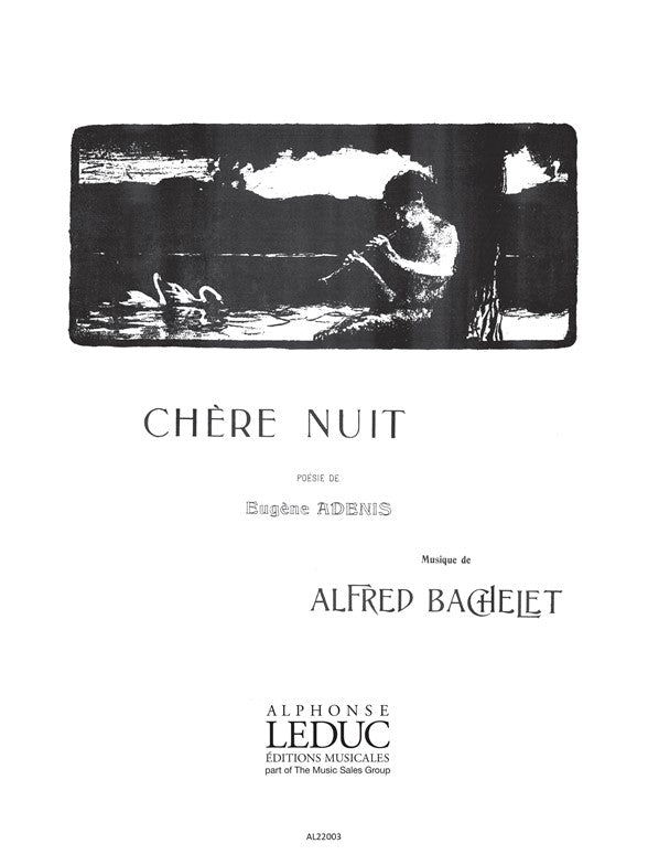 Alfred Bachelet: Chere Nuit | Alfred Bachelet | Voix