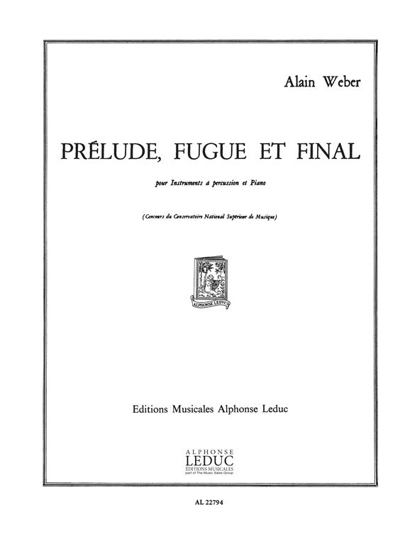 Prélude, Fugue et Finale | A. Weber | Percussions