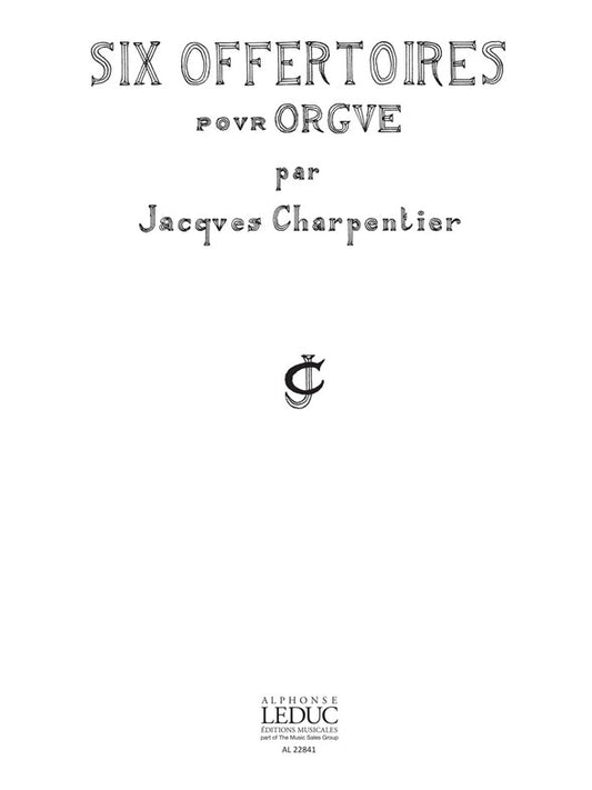 6 Offertoires | Jacques Charpentier | Orgue