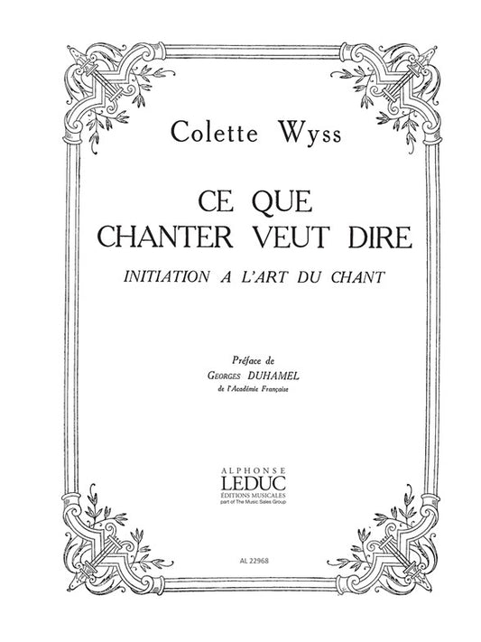 Ce que chanter veut dire de Wyss-Feschotte, Partition pour voix