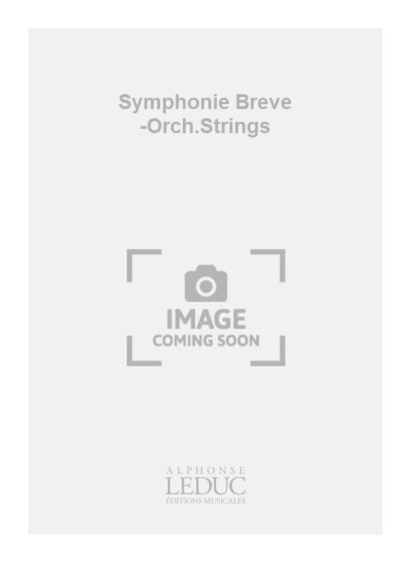 Symphonie Brève -Orch.Strings | Jacques Charpentier
