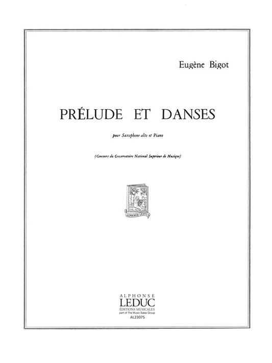 Prélude Et Danses | Bigot | Saxophone