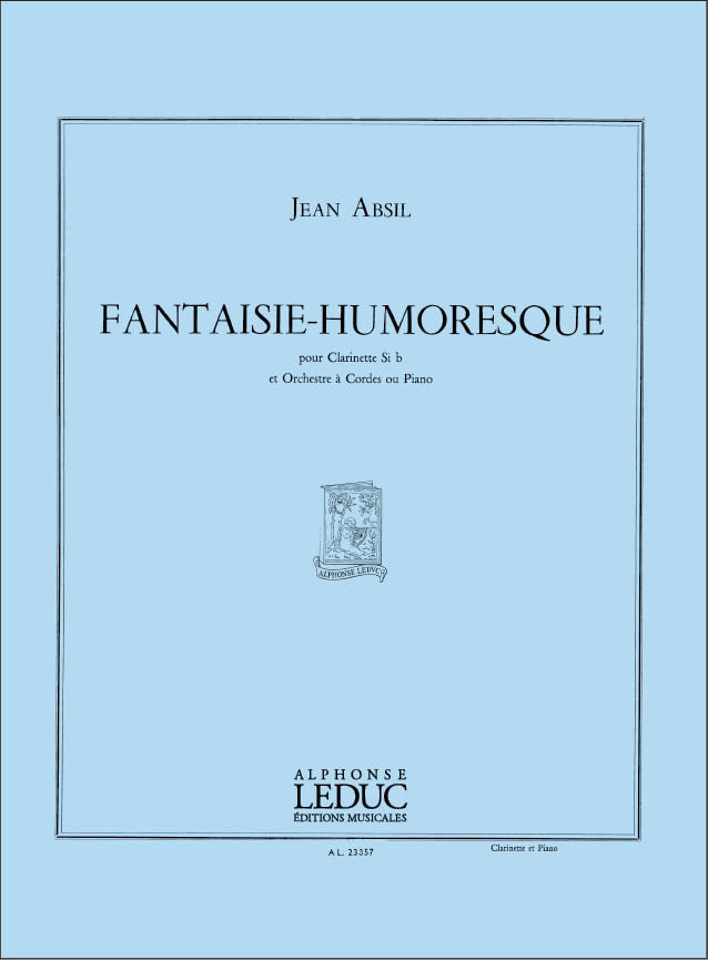 Fantaisie-Humoresque -Clar. Et | Jean Absil | Clarinette