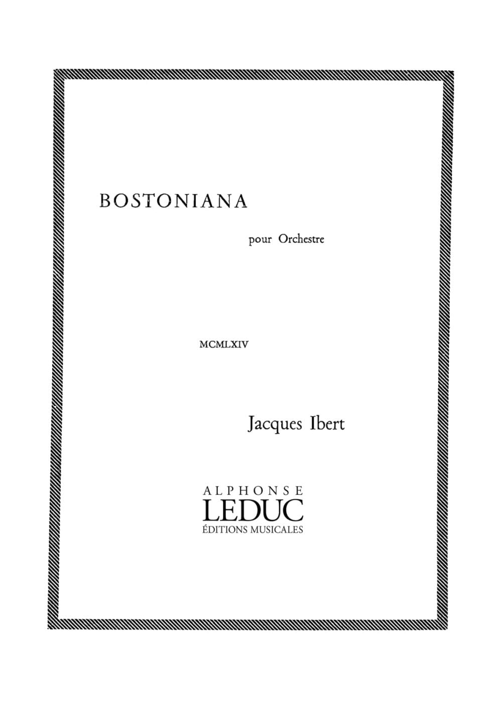 Bostoniana | Jacques Ibert | Orchestre