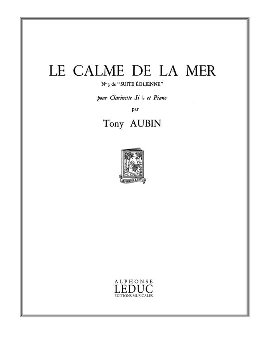 Tony Aubin: Le Calme de la Mer | Tony Aubin | Clarinette | Partition