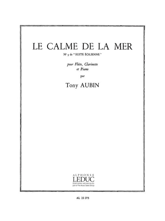 Tony Aubin: Le Calme de la Mer | Tony Aubin | Clarinette | Jeu de parties