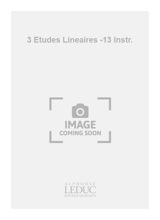 3 Études Lineaires -13 Instr. | Charles Chaynes | Timbales