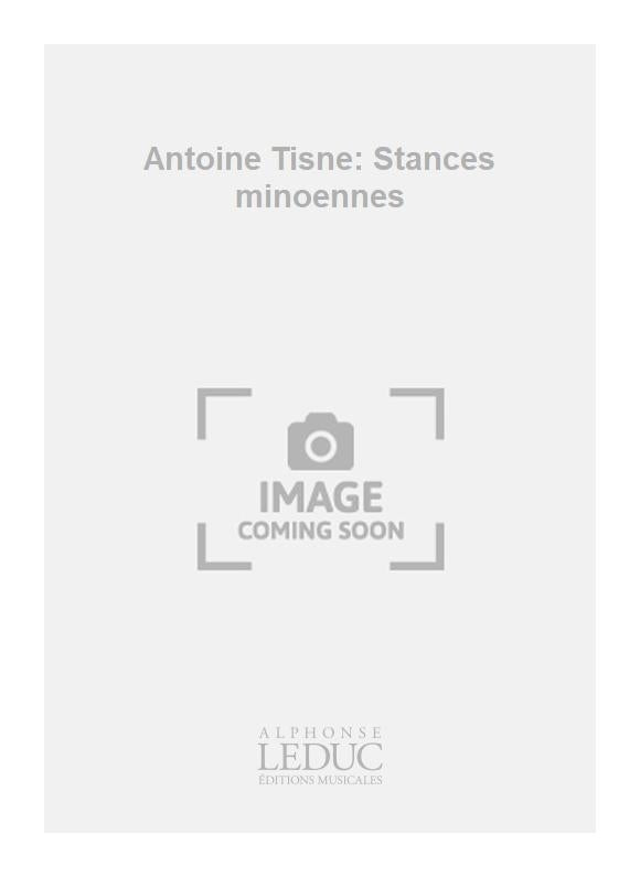 Antoine Tisne: Stances minoennes | Quintette de cuivres