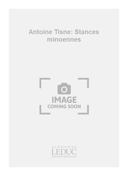 Antoine Tisne: Stances minoennes | Quintette de cuivres