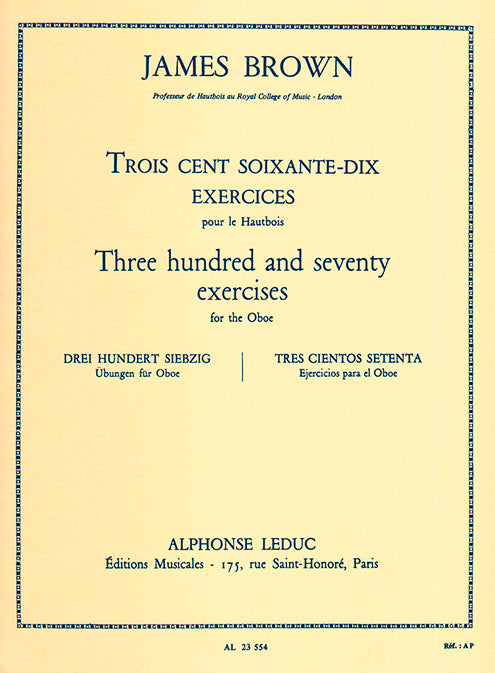 Trois cent soixante-dix exercices pour hautbois | James Brown