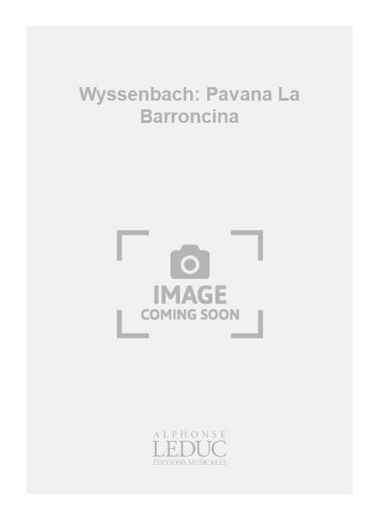 Wyssenbach: Pavana La Barroncina | Wyssenbach | Guitare