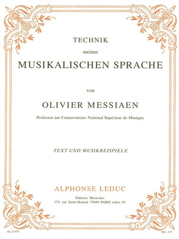 Technik Meiner Musikalischen Sprache | Olivier Messiaen