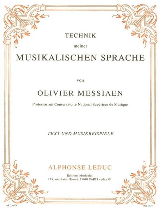 Technik Meiner Musikalischen Sprache | Olivier Messiaen